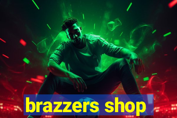 brazzers shop